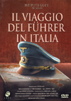 il viaggio del Führer in italia